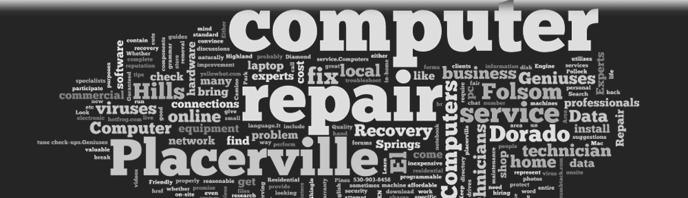Placerville Computers Repair Service